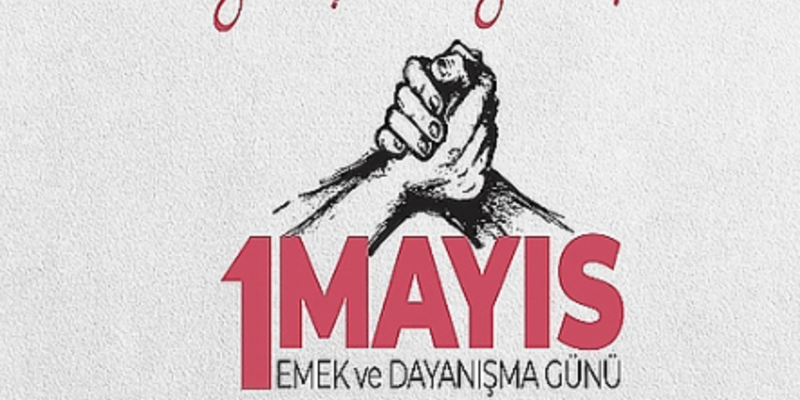 1 Mayıs'ın Öyküsü: Emek, Dayanışma Ve Tarihteki Arbedeler 1 Mayıs'ın Öyküsü: Emek, Dayanışma Ve Tarihteki Arbedeler