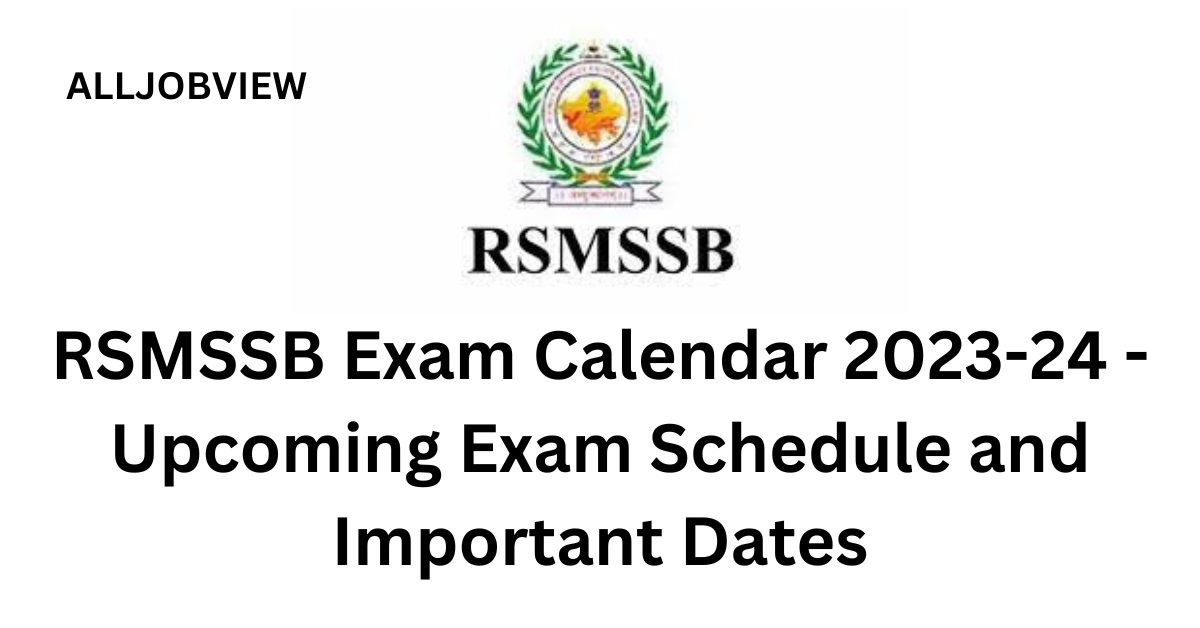 2025-26 RSMSSB Exam Dates: Official Notification And Schedule 2025-26 RSMSSB Exam Dates: Official Notification And Schedule