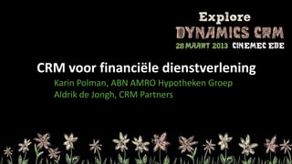 ABN AMRO, Florius En Moneyou Benoemen Karin Polman Als Directeur Hypotheken ABN AMRO, Florius En Moneyou Benoemen Karin Polman Als Directeur Hypotheken