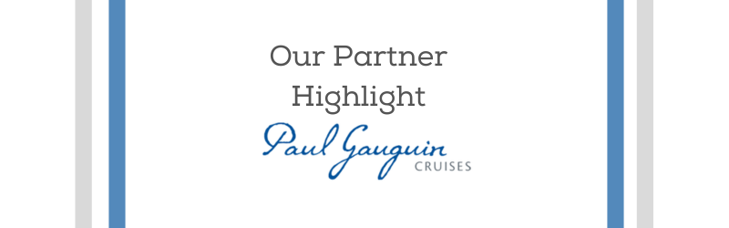 Earn $1,500 In Flight Credits Selling Paul Gauguin Cruises With PONANT Earn $1,500 In Flight Credits Selling Paul Gauguin Cruises With PONANT