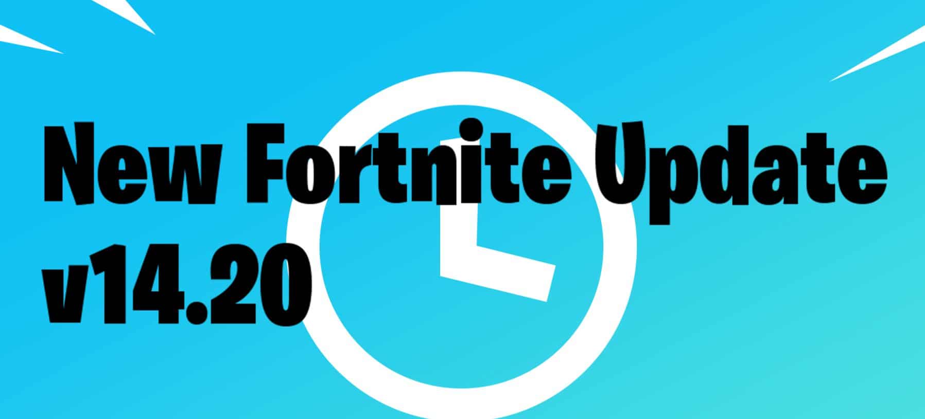 Fortnite Update 34.20: Server Downtime, New Features & Fixes Fortnite Update 34.20: Server Downtime, New Features & Fixes