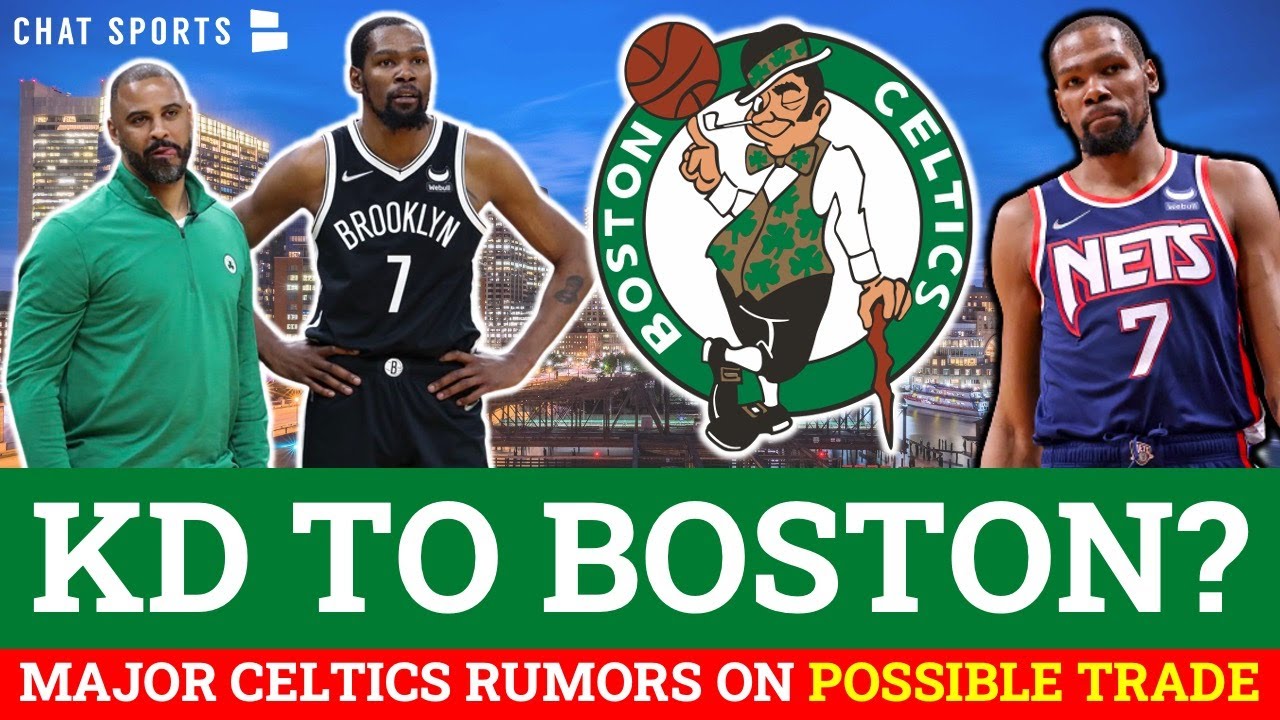 Impact Of A Potential Kevin Durant Trade From The Nets To The Celtics Impact Of A Potential Kevin Durant Trade From The Nets To The Celtics