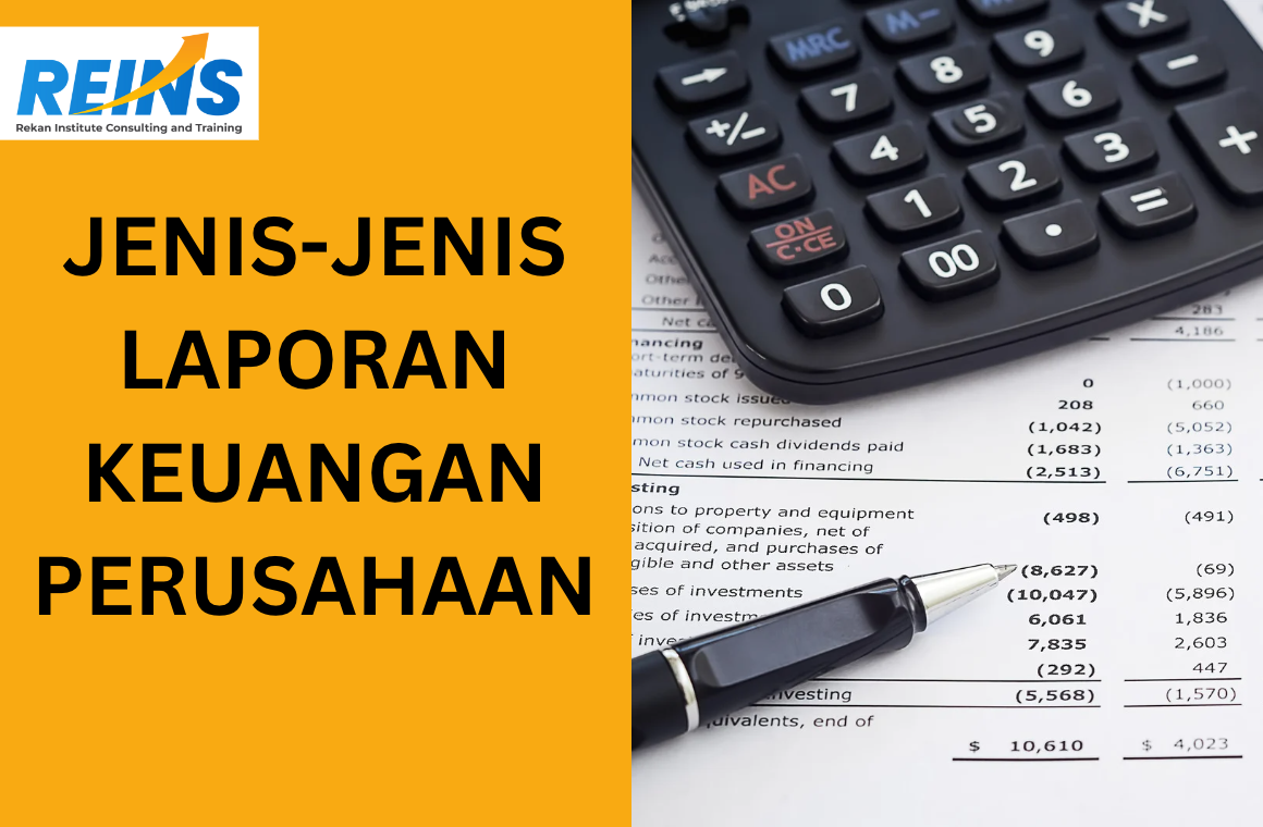 Jenis-Jenis Laporan Keuangan & Pentingnya Bagi Kesuksesan Bisnis Jenis-Jenis Laporan Keuangan & Pentingnya Bagi Kesuksesan Bisnis