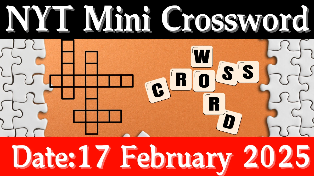 NYT Mini Crossword Answers: February 25th Solutions NYT Mini Crossword Answers: February 25th Solutions