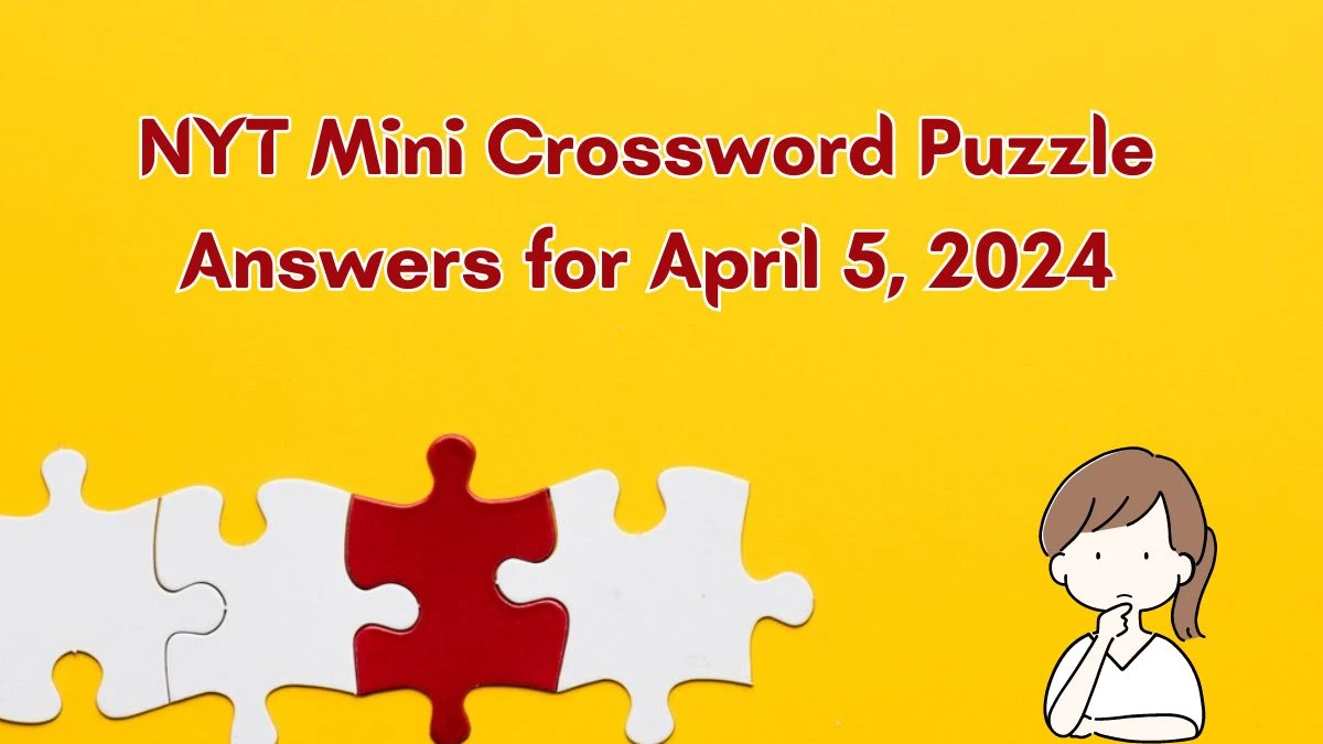 NYT Mini Crossword Solutions For April 25 NYT Mini Crossword Solutions For April 25