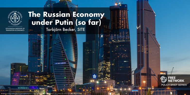 Russia's Economy Under Putin: A Focus On War Russia's Economy Under Putin: A Focus On War