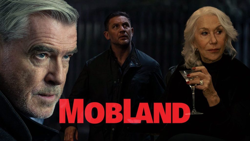 Streaming MobLand Season 1: Where To Watch Pierce Brosnan, Tom Hardy, And Helen Mirren Streaming MobLand Season 1: Where To Watch Pierce Brosnan, Tom Hardy, And Helen Mirren