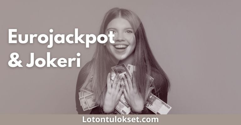 Tarkista Eurojackpot-voitot - Ilta-Sanomat Tarkista Eurojackpot-voitot - Ilta-Sanomat