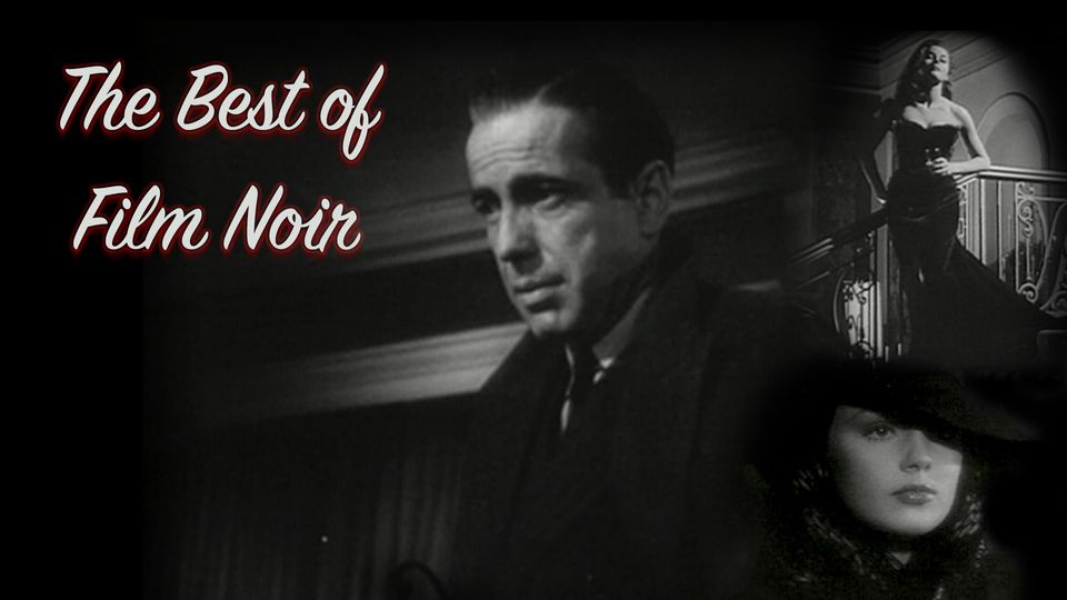 The 10 Best Film Noir Movies Ever Made The 10 Best Film Noir Movies Ever Made