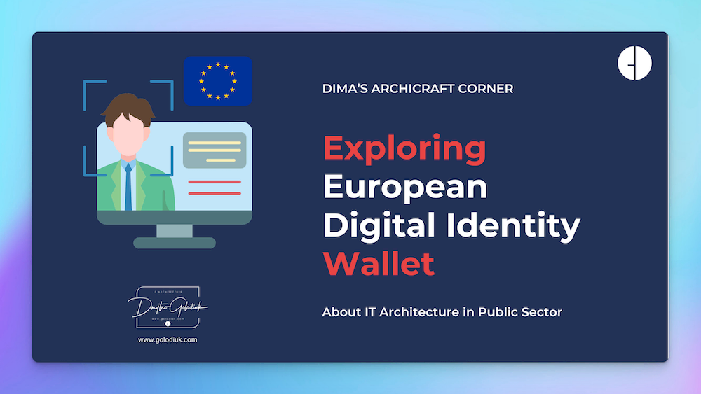 The European Digital Identity Wallet: What You Need To Know The European Digital Identity Wallet: What You Need To Know
