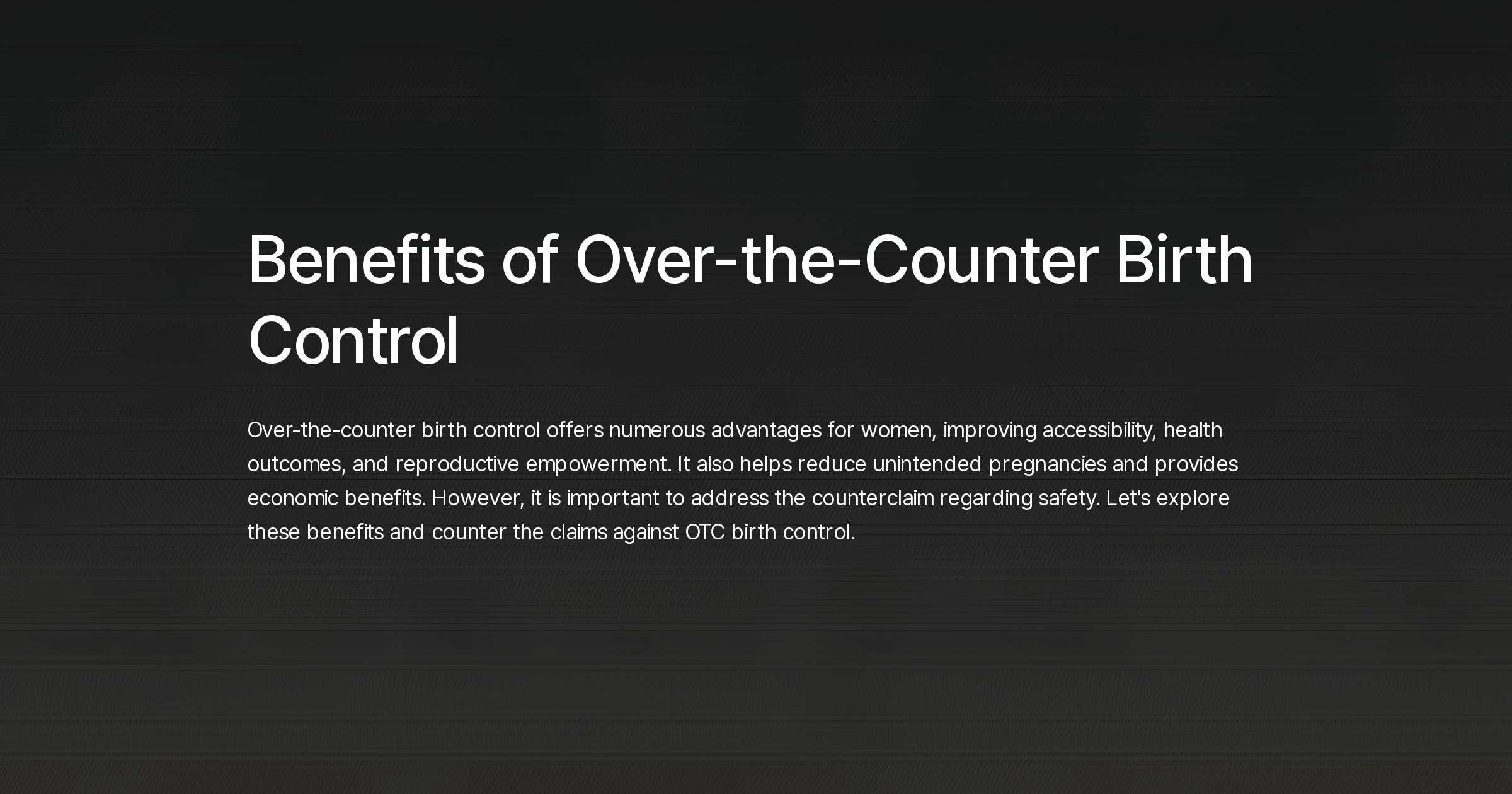The Post-Roe Reality: The Significance Of Over-the-Counter Birth Control The Post-Roe Reality: The Significance Of Over-the-Counter Birth Control