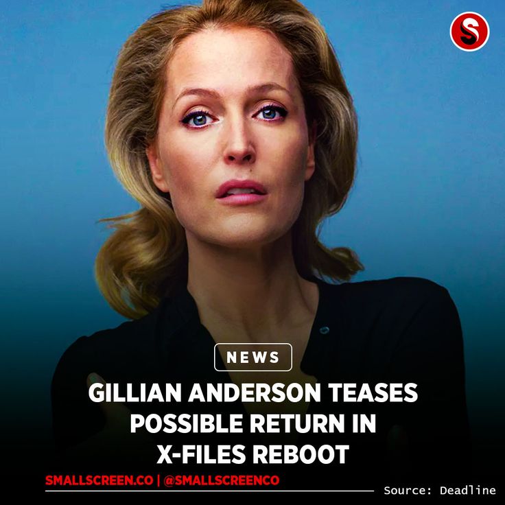 The X-Files Reboot: Gillian Anderson's Potential Return The X-Files Reboot: Gillian Anderson's Potential Return