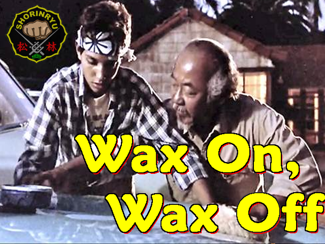 Wax On, Wax Off: Exploring The Life Lessons Of The Karate Kid Wax On, Wax Off: Exploring The Life Lessons Of The Karate Kid